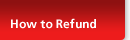 How to Refund