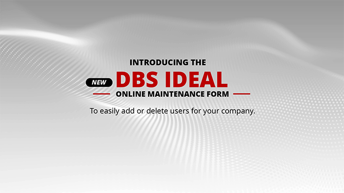 DBS IDEAL Maintenance Form for updating Users and Accesses