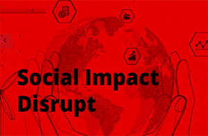 Social Impact Disrupt Guide