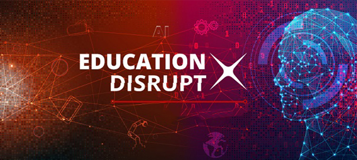 education disrupt