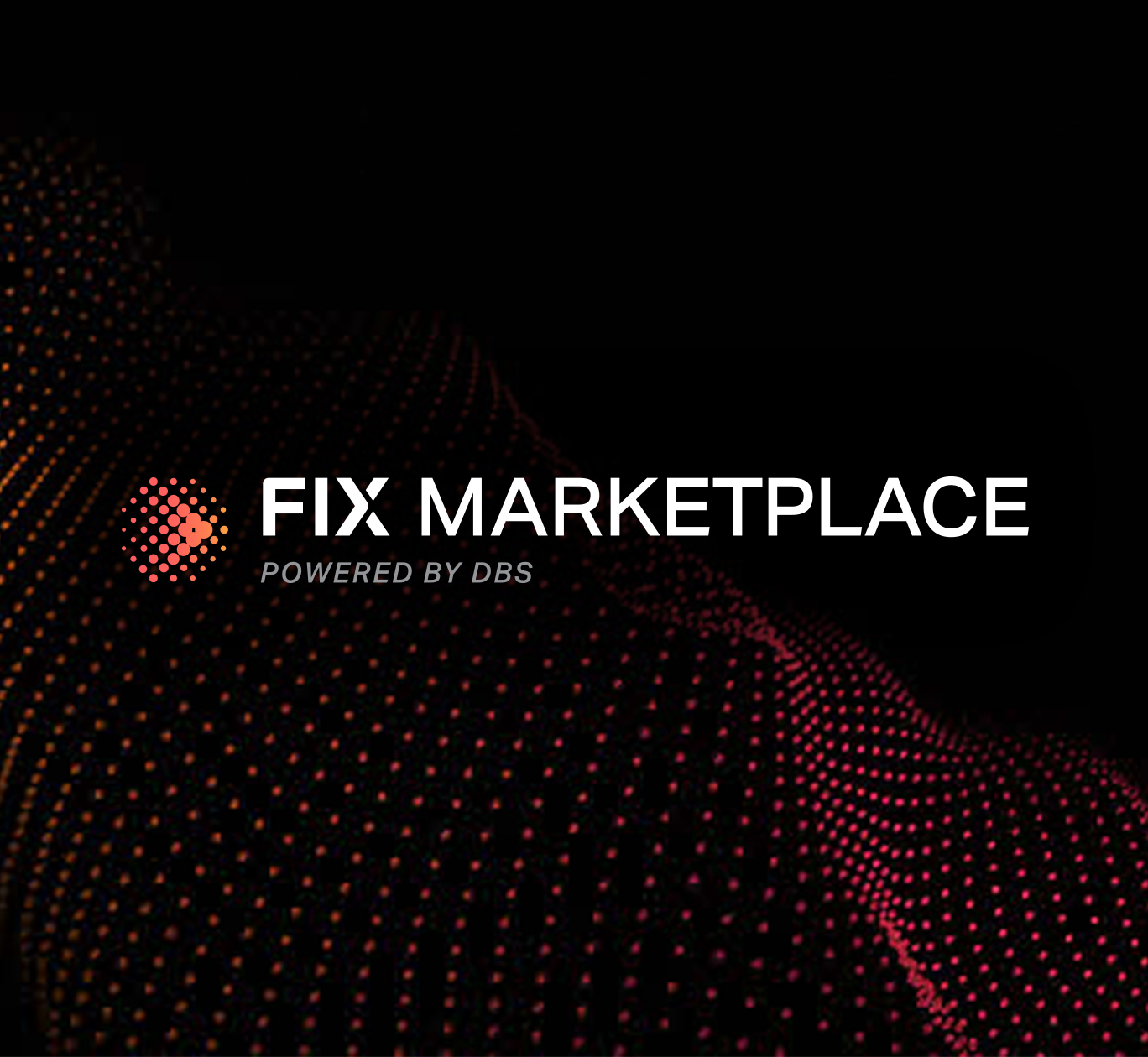 Introducing DBS FIX Marketplace