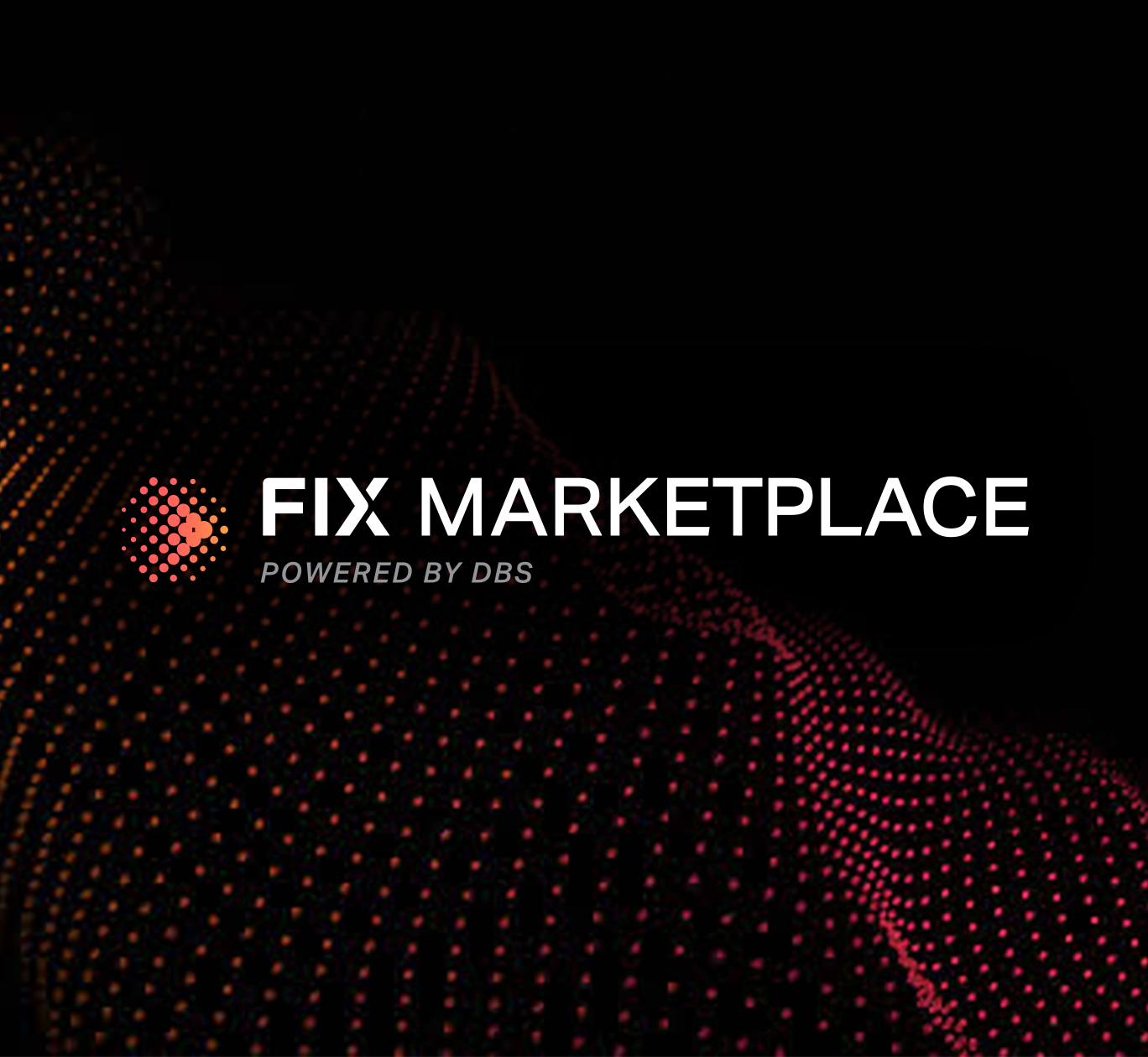 Introducing DBS FIX Marketplace