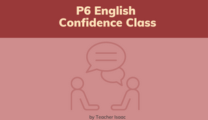 P6 English Confidence class with Teacher Isaac