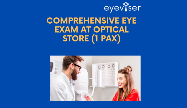 Comprehensive Eye Exam at Optical Store (1 pax)