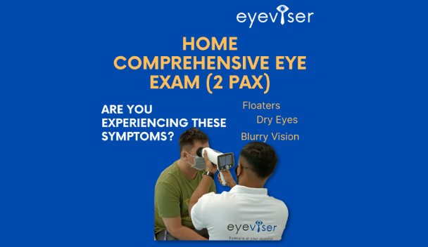 Home Comprehensive Eye Exam (2 pax)