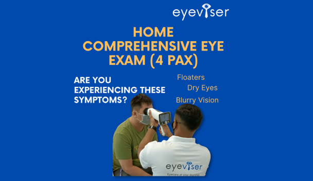 Home Comprehensive Eye Exam (4 pax)