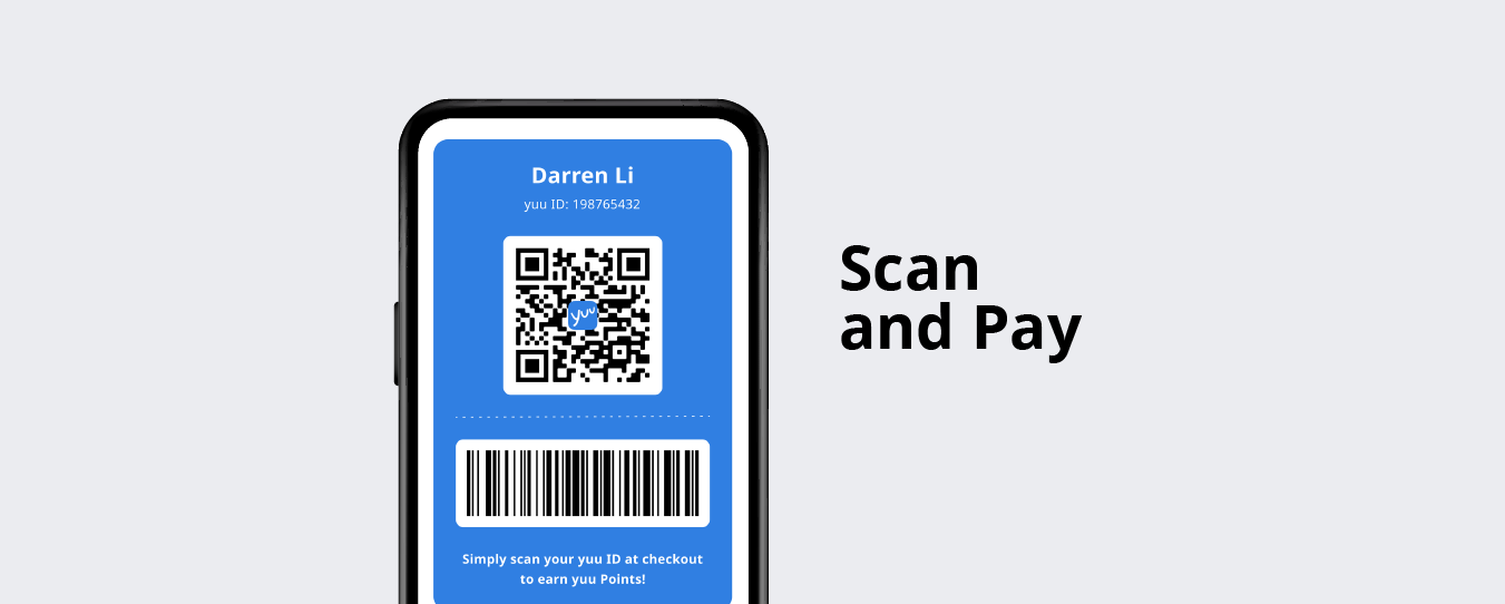 Scan and pay to earn yuu Points.
