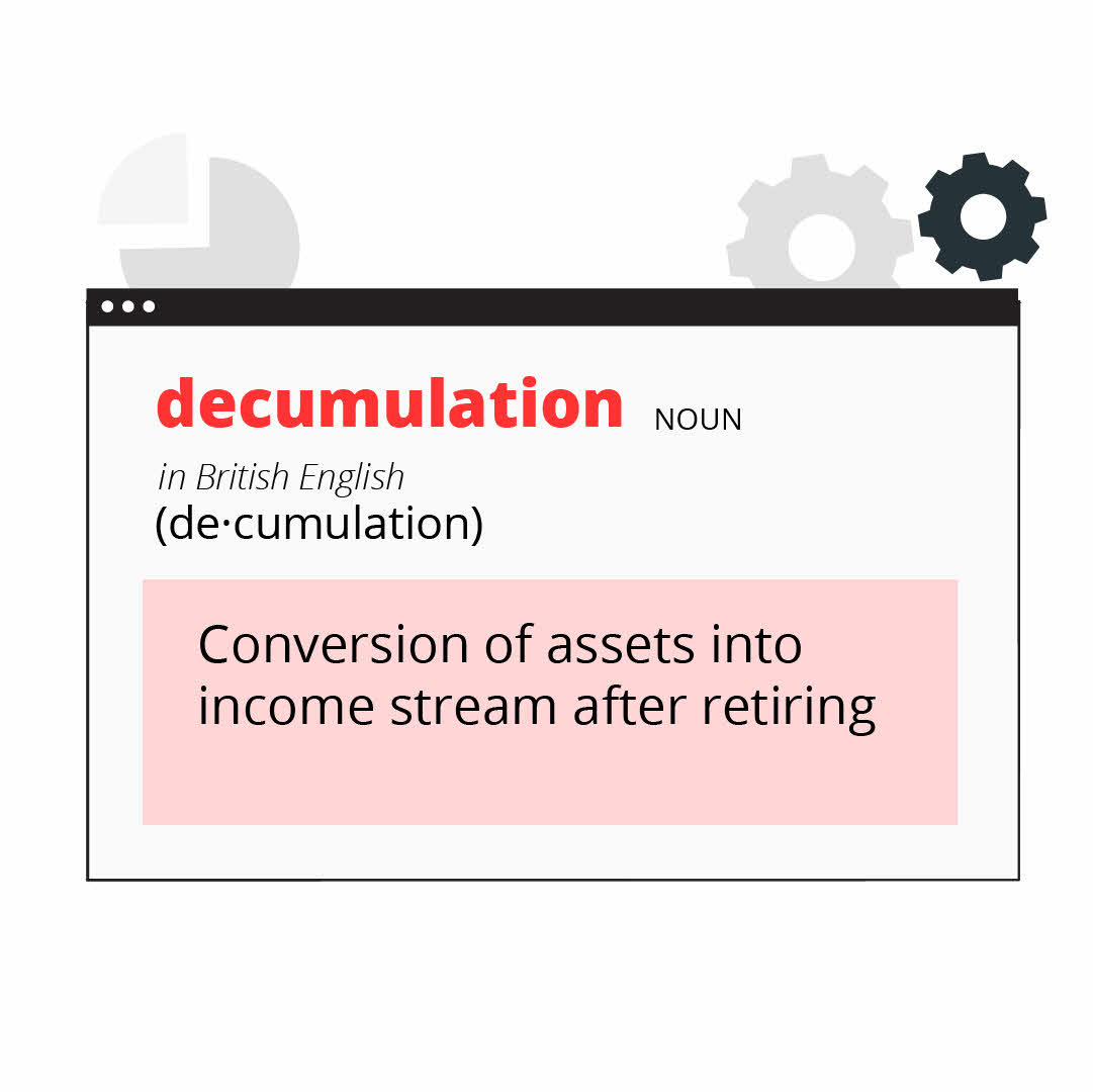 How to be retire well by decumulating wisely