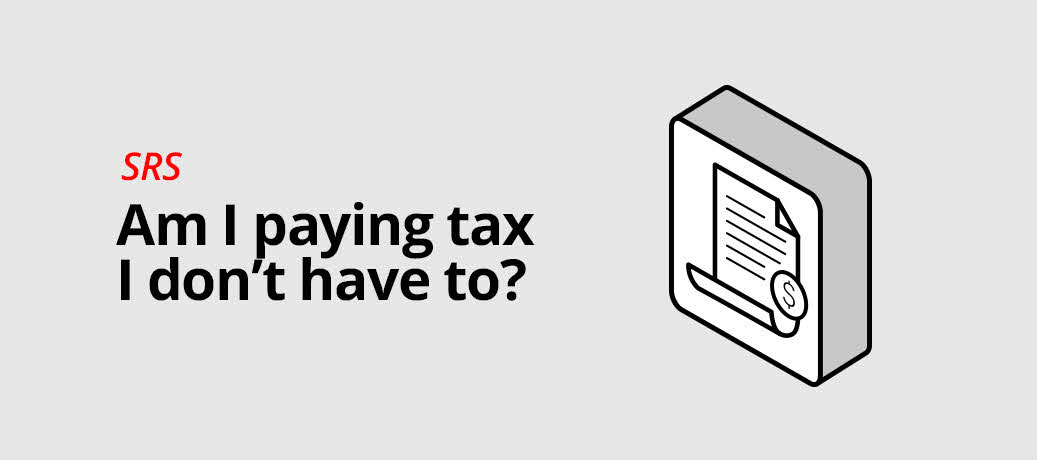 Find out how SRS can help you reduce your taxes paid annually. ​