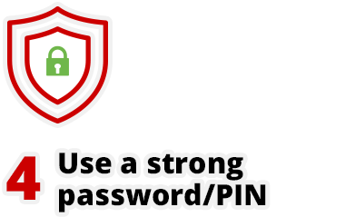 Use a strong password/PIN