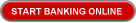 Start Banking Online